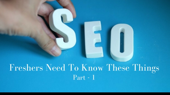 SEO basics for freshers
